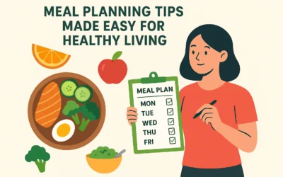 Meal Planning Tips Made Easy for Healthy Living
